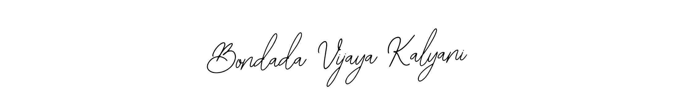 Create a beautiful signature design for name Bondada Vijaya Kalyani. With this signature (Bearetta-2O07w) fonts, you can make a handwritten signature for free. Bondada Vijaya Kalyani signature style 12 images and pictures png