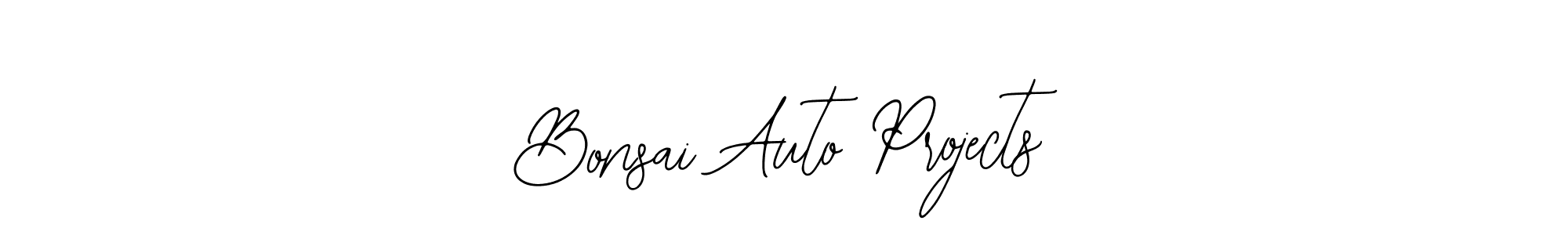 Design your own signature with our free online signature maker. With this signature software, you can create a handwritten (Bearetta-2O07w) signature for name Bonsai Auto Projects. Bonsai Auto Projects signature style 12 images and pictures png