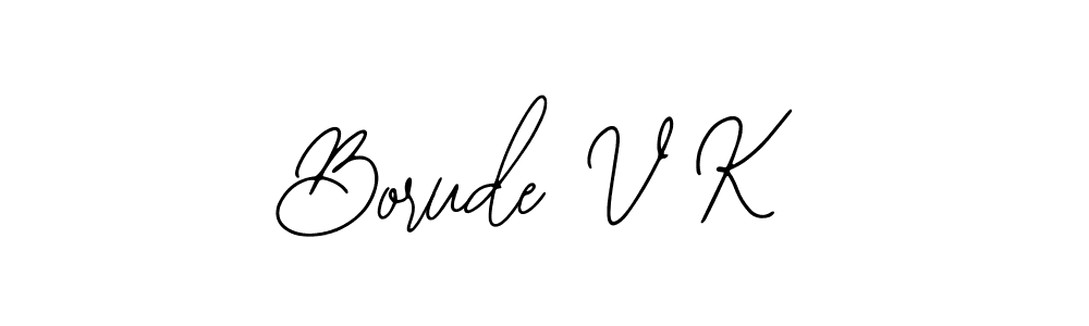 How to make Borude V K name signature. Use Bearetta-2O07w style for creating short signs online. This is the latest handwritten sign. Borude V K signature style 12 images and pictures png