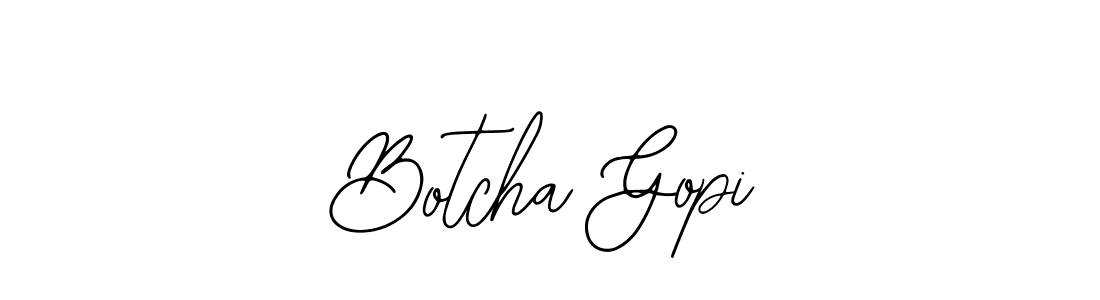 You should practise on your own different ways (Bearetta-2O07w) to write your name (Botcha Gopi) in signature. don't let someone else do it for you. Botcha Gopi signature style 12 images and pictures png