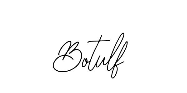 How to make Botulf signature? Bearetta-2O07w is a professional autograph style. Create handwritten signature for Botulf name. Botulf signature style 12 images and pictures png