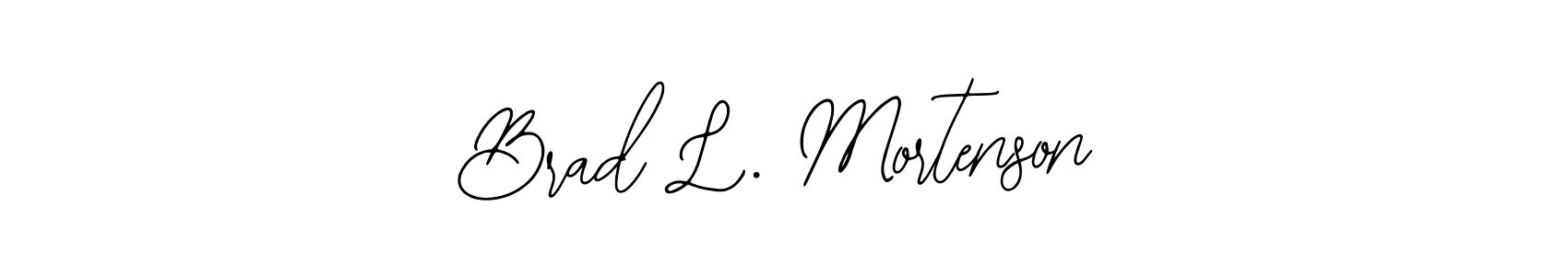 Brad L. Mortenson stylish signature style. Best Handwritten Sign (Bearetta-2O07w) for my name. Handwritten Signature Collection Ideas for my name Brad L. Mortenson. Brad L. Mortenson signature style 12 images and pictures png