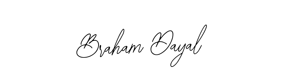 Also we have Braham Dayal name is the best signature style. Create professional handwritten signature collection using Bearetta-2O07w autograph style. Braham Dayal signature style 12 images and pictures png