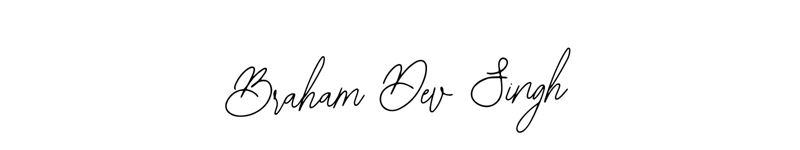 Also we have Braham Dev Singh name is the best signature style. Create professional handwritten signature collection using Bearetta-2O07w autograph style. Braham Dev Singh signature style 12 images and pictures png