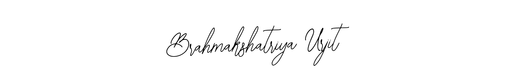 How to make Brahmakshatriya Urjit name signature. Use Bearetta-2O07w style for creating short signs online. This is the latest handwritten sign. Brahmakshatriya Urjit signature style 12 images and pictures png