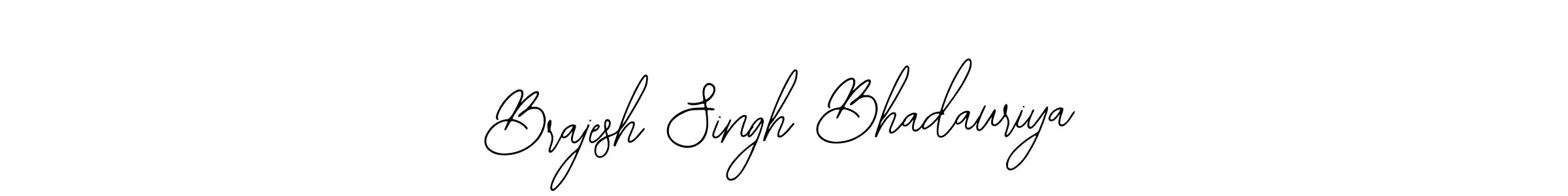 How to make Brajesh Singh Bhadauriya signature? Bearetta-2O07w is a professional autograph style. Create handwritten signature for Brajesh Singh Bhadauriya name. Brajesh Singh Bhadauriya signature style 12 images and pictures png