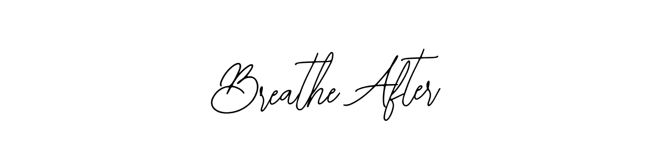 Create a beautiful signature design for name Breathe After. With this signature (Bearetta-2O07w) fonts, you can make a handwritten signature for free. Breathe After signature style 12 images and pictures png
