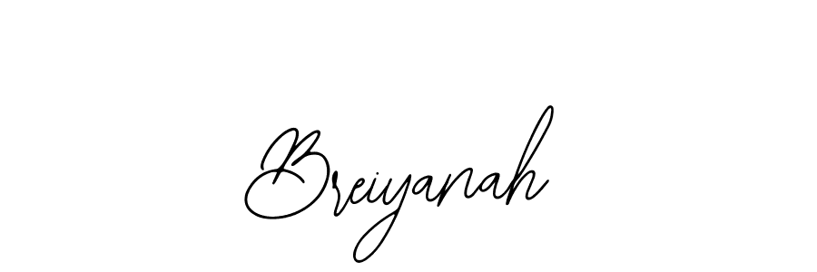 Make a beautiful signature design for name Breiyanah. With this signature (Bearetta-2O07w) style, you can create a handwritten signature for free. Breiyanah signature style 12 images and pictures png