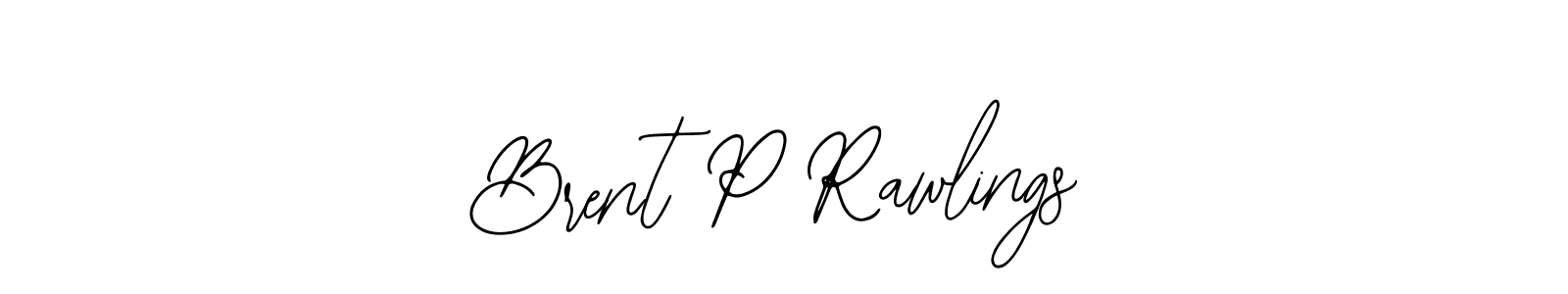 if you are searching for the best signature style for your name Brent P Rawlings. so please give up your signature search. here we have designed multiple signature styles  using Bearetta-2O07w. Brent P Rawlings signature style 12 images and pictures png