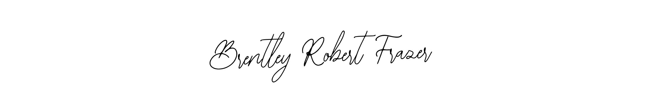 Brentley Robert Frazer stylish signature style. Best Handwritten Sign (Bearetta-2O07w) for my name. Handwritten Signature Collection Ideas for my name Brentley Robert Frazer. Brentley Robert Frazer signature style 12 images and pictures png