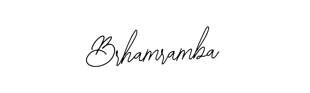 You should practise on your own different ways (Bearetta-2O07w) to write your name (Brhamramba) in signature. don't let someone else do it for you. Brhamramba signature style 12 images and pictures png