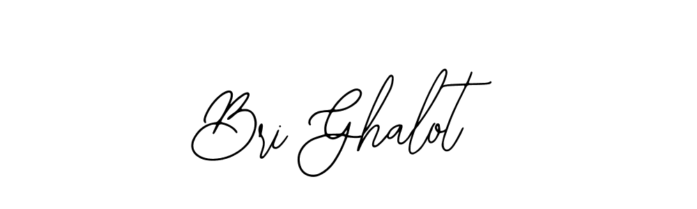 You should practise on your own different ways (Bearetta-2O07w) to write your name (Bri Ghalot) in signature. don't let someone else do it for you. Bri Ghalot signature style 12 images and pictures png