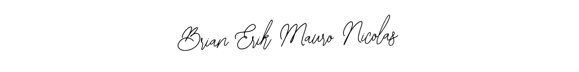 Similarly Bearetta-2O07w is the best handwritten signature design. Signature creator online .You can use it as an online autograph creator for name Brian Erik Mauro Nicolas. Brian Erik Mauro Nicolas signature style 12 images and pictures png