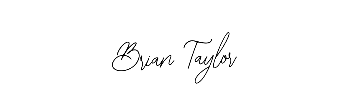 How to make Brian Taylor name signature. Use Bearetta-2O07w style for creating short signs online. This is the latest handwritten sign. Brian Taylor signature style 12 images and pictures png