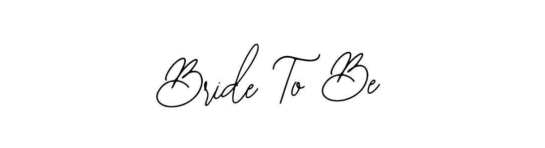 Make a short Bride To Be signature style. Manage your documents anywhere anytime using Bearetta-2O07w. Create and add eSignatures, submit forms, share and send files easily. Bride To Be signature style 12 images and pictures png