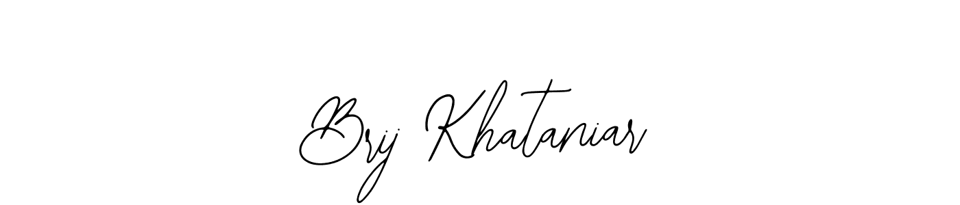 Create a beautiful signature design for name Brij Khataniar. With this signature (Bearetta-2O07w) fonts, you can make a handwritten signature for free. Brij Khataniar signature style 12 images and pictures png