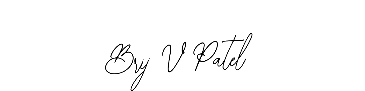 Create a beautiful signature design for name Brij V Patel. With this signature (Bearetta-2O07w) fonts, you can make a handwritten signature for free. Brij V Patel signature style 12 images and pictures png