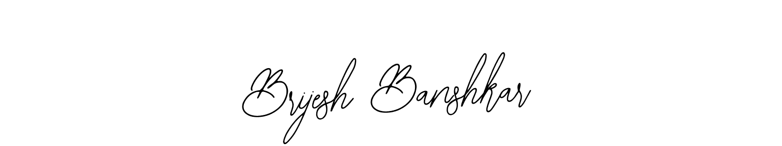 The best way (Bearetta-2O07w) to make a short signature is to pick only two or three words in your name. The name Brijesh Banshkar include a total of six letters. For converting this name. Brijesh Banshkar signature style 12 images and pictures png