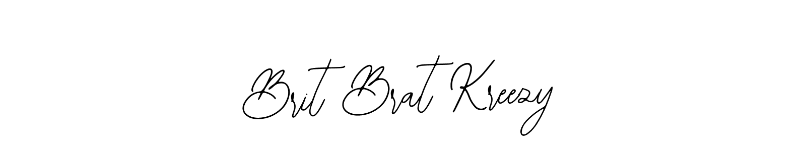 Brit Brat Kreezy stylish signature style. Best Handwritten Sign (Bearetta-2O07w) for my name. Handwritten Signature Collection Ideas for my name Brit Brat Kreezy. Brit Brat Kreezy signature style 12 images and pictures png