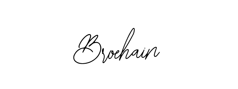 Make a beautiful signature design for name Broehain. With this signature (Bearetta-2O07w) style, you can create a handwritten signature for free. Broehain signature style 12 images and pictures png
