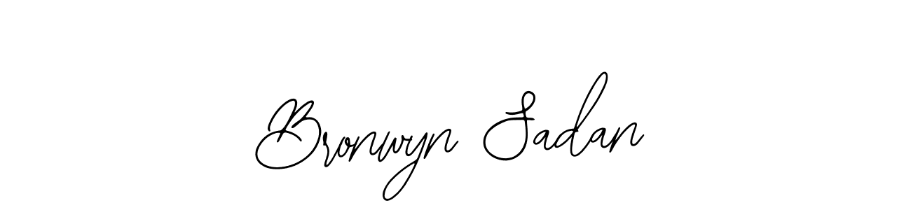 How to make Bronwyn Sadan signature? Bearetta-2O07w is a professional autograph style. Create handwritten signature for Bronwyn Sadan name. Bronwyn Sadan signature style 12 images and pictures png