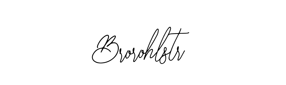 Create a beautiful signature design for name Brorohlstr. With this signature (Bearetta-2O07w) fonts, you can make a handwritten signature for free. Brorohlstr signature style 12 images and pictures png