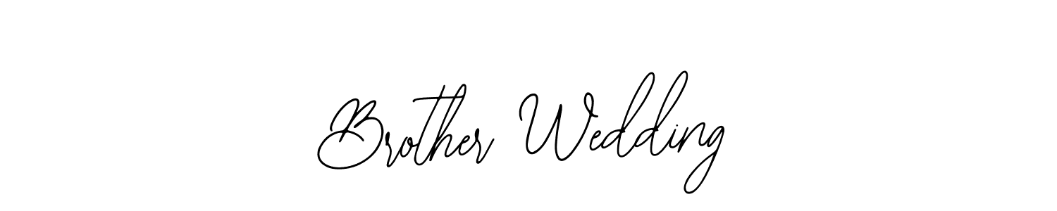 Make a beautiful signature design for name Brother Wedding. Use this online signature maker to create a handwritten signature for free. Brother Wedding signature style 12 images and pictures png