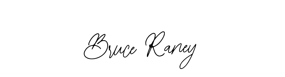 Make a beautiful signature design for name Bruce Raney. Use this online signature maker to create a handwritten signature for free. Bruce Raney signature style 12 images and pictures png