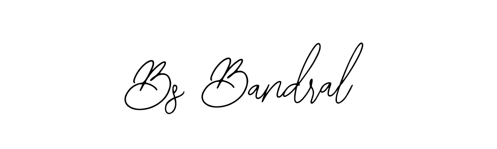 Make a beautiful signature design for name Bs Bandral. With this signature (Bearetta-2O07w) style, you can create a handwritten signature for free. Bs Bandral signature style 12 images and pictures png