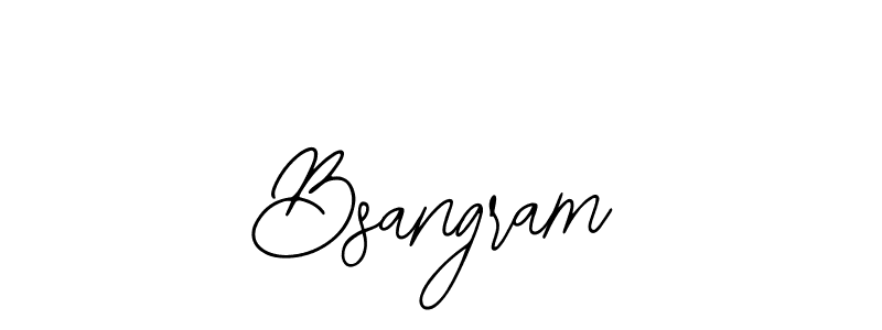 Also we have Bsangram name is the best signature style. Create professional handwritten signature collection using Bearetta-2O07w autograph style. Bsangram signature style 12 images and pictures png