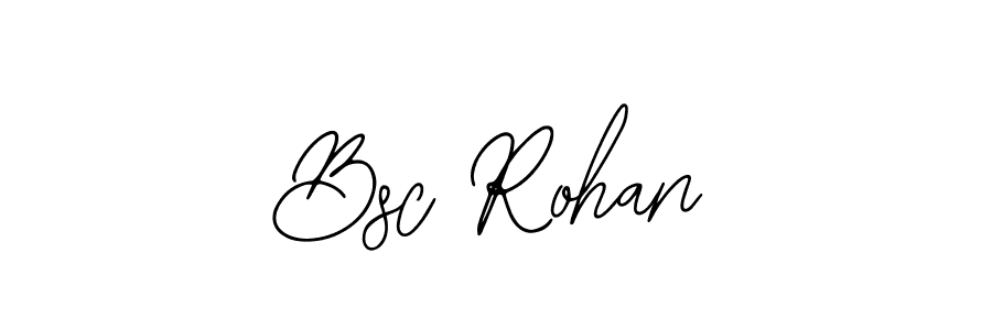 Use a signature maker to create a handwritten signature online. With this signature software, you can design (Bearetta-2O07w) your own signature for name Bsc Rohan. Bsc Rohan signature style 12 images and pictures png