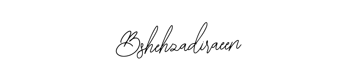 Use a signature maker to create a handwritten signature online. With this signature software, you can design (Bearetta-2O07w) your own signature for name Bshehzadiraeen. Bshehzadiraeen signature style 12 images and pictures png