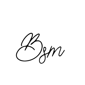 How to make Bsm signature? Bearetta-2O07w is a professional autograph style. Create handwritten signature for Bsm name. Bsm signature style 12 images and pictures png