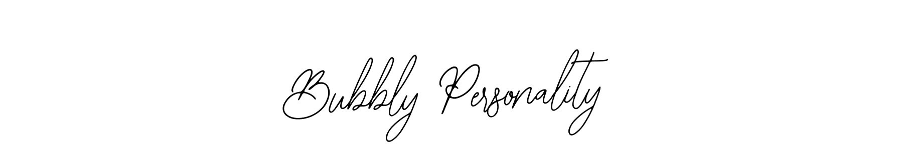 How to make Bubbly Personality name signature. Use Bearetta-2O07w style for creating short signs online. This is the latest handwritten sign. Bubbly Personality signature style 12 images and pictures png