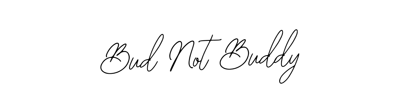 if you are searching for the best signature style for your name Bud Not Buddy. so please give up your signature search. here we have designed multiple signature styles  using Bearetta-2O07w. Bud Not Buddy signature style 12 images and pictures png