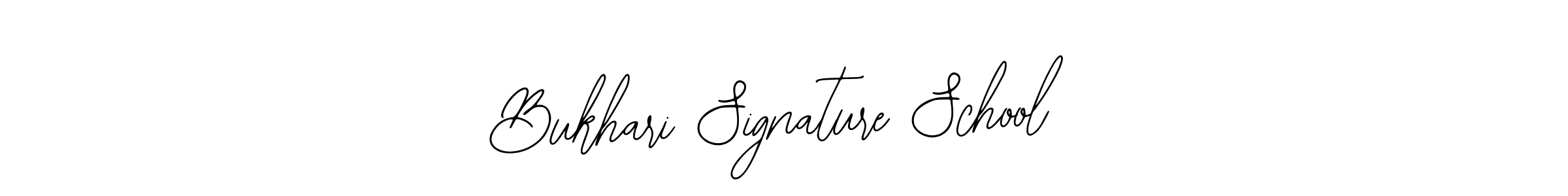 Create a beautiful signature design for name Bukhari Signature School. With this signature (Bearetta-2O07w) fonts, you can make a handwritten signature for free. Bukhari Signature School signature style 12 images and pictures png