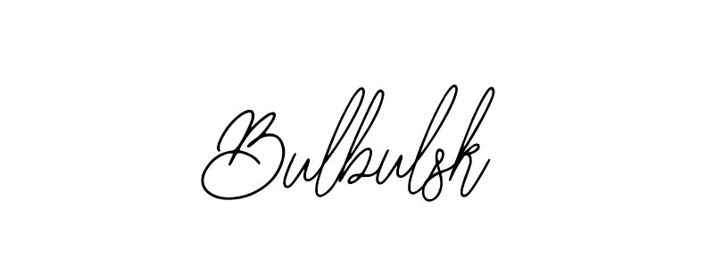 Also we have Bulbulsk name is the best signature style. Create professional handwritten signature collection using Bearetta-2O07w autograph style. Bulbulsk signature style 12 images and pictures png