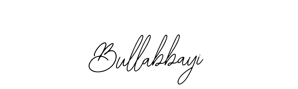 How to make Bullabbayi signature? Bearetta-2O07w is a professional autograph style. Create handwritten signature for Bullabbayi name. Bullabbayi signature style 12 images and pictures png
