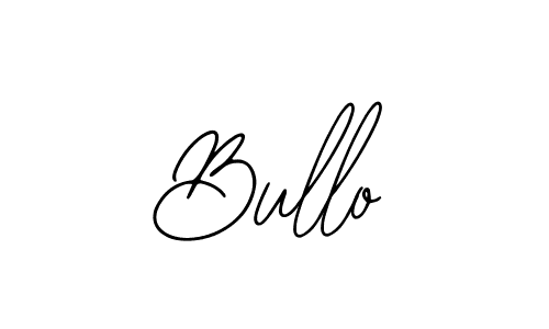 It looks lik you need a new signature style for name Bullo. Design unique handwritten (Bearetta-2O07w) signature with our free signature maker in just a few clicks. Bullo signature style 12 images and pictures png
