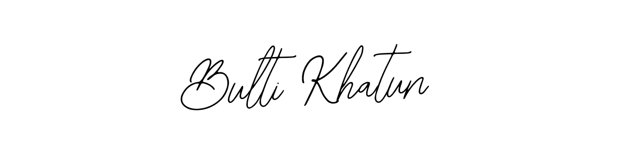 Make a beautiful signature design for name Bulti Khatun. With this signature (Bearetta-2O07w) style, you can create a handwritten signature for free. Bulti Khatun signature style 12 images and pictures png