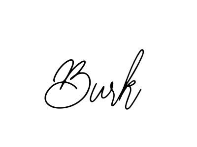 Also we have Burk name is the best signature style. Create professional handwritten signature collection using Bearetta-2O07w autograph style. Burk signature style 12 images and pictures png