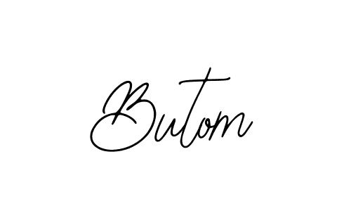 Make a beautiful signature design for name Butom. With this signature (Bearetta-2O07w) style, you can create a handwritten signature for free. Butom signature style 12 images and pictures png
