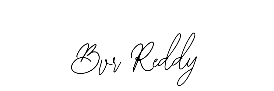 Also we have Bvr Reddy name is the best signature style. Create professional handwritten signature collection using Bearetta-2O07w autograph style. Bvr Reddy signature style 12 images and pictures png