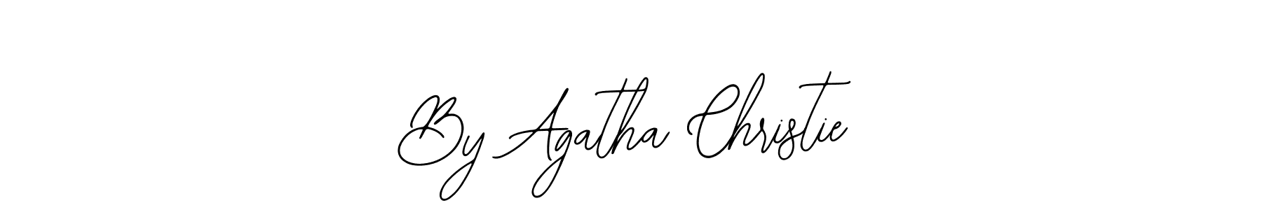 if you are searching for the best signature style for your name By Agatha Christie. so please give up your signature search. here we have designed multiple signature styles  using Bearetta-2O07w. By Agatha Christie signature style 12 images and pictures png