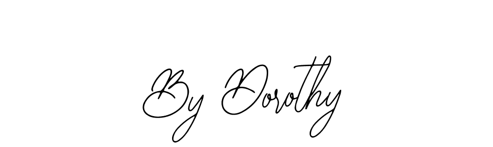 Also we have By Dorothy name is the best signature style. Create professional handwritten signature collection using Bearetta-2O07w autograph style. By Dorothy signature style 12 images and pictures png