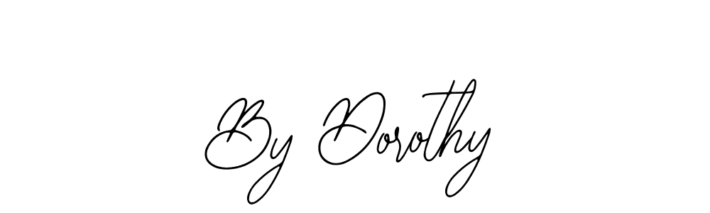 Also we have By Dorothy name is the best signature style. Create professional handwritten signature collection using Bearetta-2O07w autograph style. By Dorothy signature style 12 images and pictures png