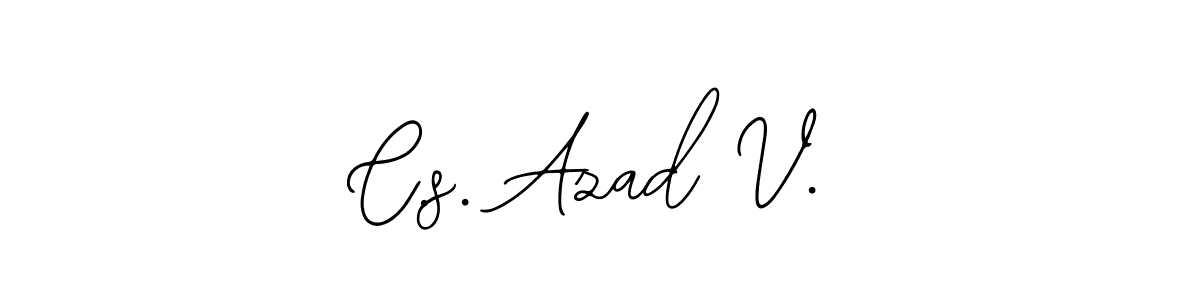 Design your own signature with our free online signature maker. With this signature software, you can create a handwritten (Bearetta-2O07w) signature for name C.s. Azad V.. C.s. Azad V. signature style 12 images and pictures png