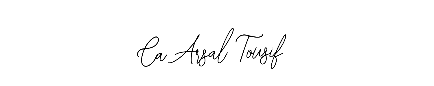 Create a beautiful signature design for name Ca Arsal Tousif. With this signature (Bearetta-2O07w) fonts, you can make a handwritten signature for free. Ca Arsal Tousif signature style 12 images and pictures png