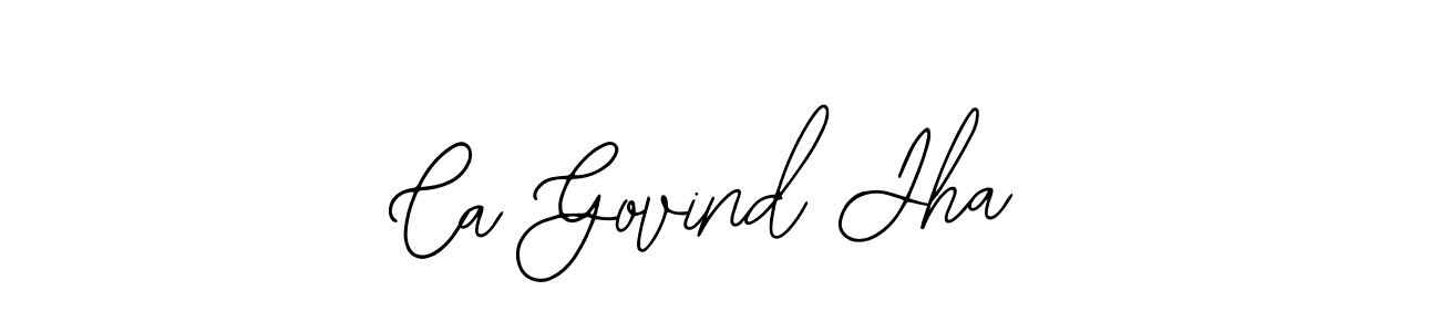 Make a beautiful signature design for name Ca Govind Jha. With this signature (Bearetta-2O07w) style, you can create a handwritten signature for free. Ca Govind Jha signature style 12 images and pictures png