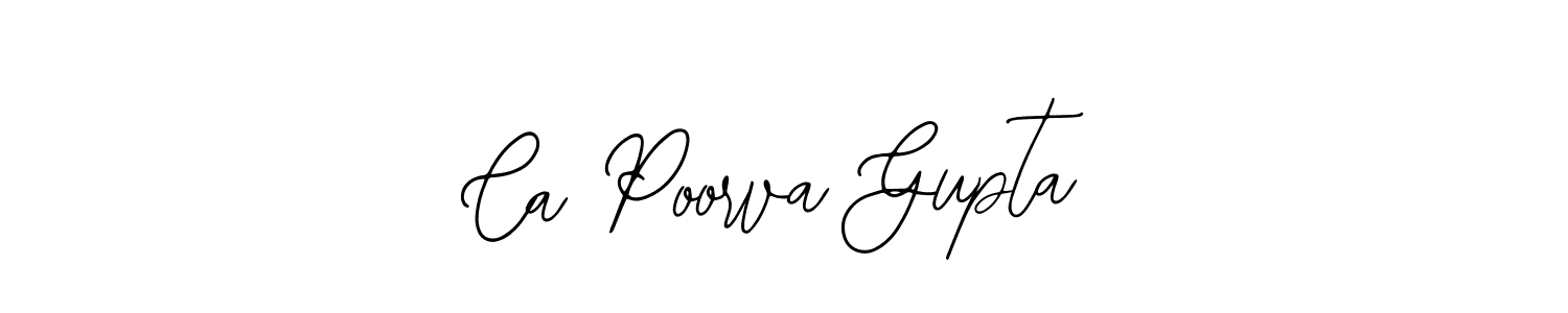 How to make Ca Poorva Gupta signature? Bearetta-2O07w is a professional autograph style. Create handwritten signature for Ca Poorva Gupta name. Ca Poorva Gupta signature style 12 images and pictures png